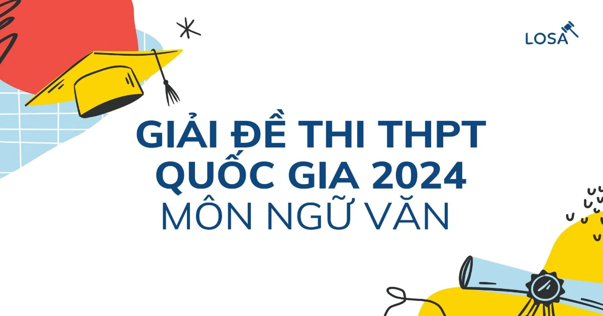 ĐÁNH GIÁ KHẢ NĂNG GIẢI ĐỀ THI TỐT NGHIỆP THPT 2024 MÔN NGỮ VĂN CỦA AI
