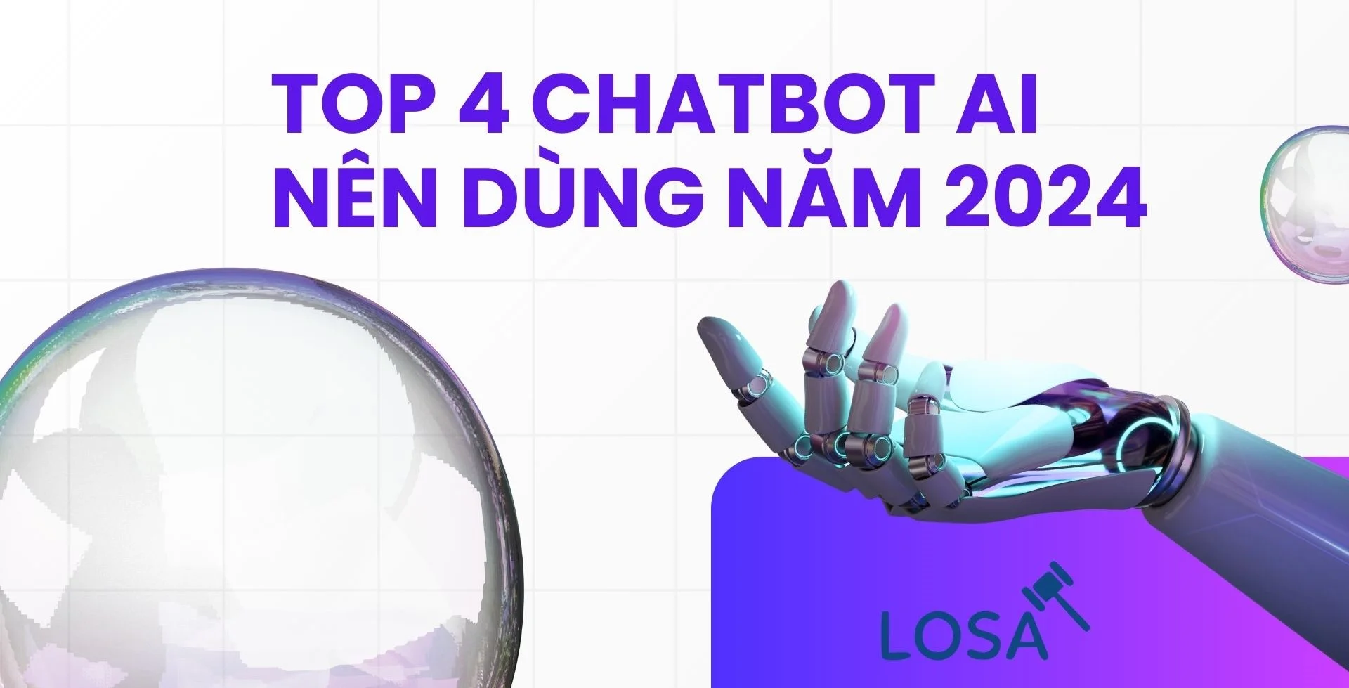 TOP 4 CHATBOT AI MIỄN PHÍ NÊN DÙNG NHẤT NĂM 2024